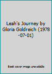 Leah's Journey by Gloria Goldreich (1978-07-01)