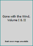 Hardcover Gone with the Wind, Volume I & II Book