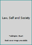 Hardcover Law, Self and Society Book