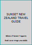 Hardcover SUNSET NEW ZEALAND TRAVEL GUIDE Book