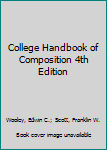 Hardcover College Handbook of Composition 4th Edition Book