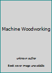 Unknown Binding Machine Woodworking Book