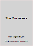 Hardcover The Musketeers Book