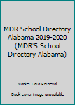 2019-20 Alabama School Directory : A State Guide to K-12 Districts, Dioceses and Schools