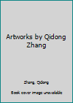 Paperback Artworks by Qidong Zhang Book