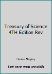 Paperback Treasury of Science 4TH Edition Rev Book