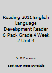 Paperback Reading 2011 English Language Development Reader 6-Pack Grade 4 Week 2 Unit 4 Book