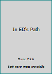 Paperback In ED's Path Book