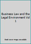 Paperback Business Law and the Legal Environment Vol 1 Book