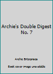 Paperback Archie's Double Digest No. 7 Book