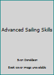 Paperback Advanced Sailing Skills Book
