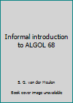 Hardcover Informal introduction to ALGOL 68 Book