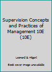 Paperback Supervision Concepts and Practices of Management 10E (10E) Book