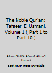 The Noble Qur'an: Tafseer-E-Usmani, Volume 1
