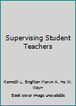 Paperback Supervising Student Teachers Book