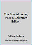 Hardcover The Scarlet Letter, 1900's, Collectors Edition Book