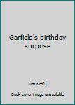 Hardcover Garfield's birthday surprise Book