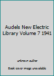 Unknown Binding Audels New Electric Library Volume 7 1941 Book