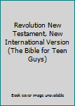 Paperback Revolution New Testament, New International Version (The Bible for Teen Guys) Book