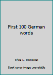 First 100 German Words