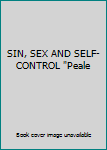 Unknown Binding SIN, SEX AND SELF-CONTROL "Peale Book