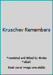 Hardcover Kruschev Remembers Book