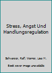 Paperback Stress, Angst Und Handlungsregulation [German] Book