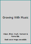 Hardcover Growing With Music Book