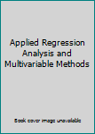 Paperback Applied Regression Analysis and Multivariable Methods Book