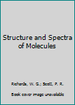 Hardcover Structure and Spectra of Molecules Book