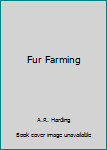 Hardcover Fur Farming Book