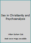 Unknown Binding Sex in Christianity and Psychoanalysis Book