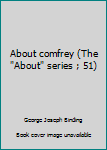 Paperback About comfrey (The "About" series ; 51) Book
