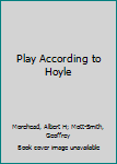 Mass Market Paperback Play According to Hoyle Book