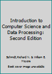 Hardcover Introduction to Computer Science and Data Processing: Second Edition Book