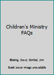 Paperback Children's Ministry FAQs Book