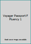 Paperback Voyager Passport F Fluency 1 Book
