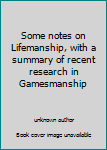Some notes on Lifemanship, with a summary of recent research in Gamesmanship