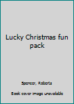 Unknown Binding Lucky Christmas fun pack Book