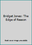 Unknown Binding Bridget Jones: The Edge of Reason Book