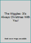 DVD The Wiggles: It's Always Christmas With You! Book