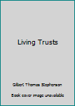 Hardcover Living Trusts Book