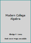 Hardcover Modern College Algebra Book