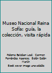 Guía: La Colección Español Museo Nacional Centro De Arte Reina Sofia