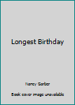 Hardcover Longest Birthday Book