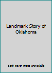 Hardcover Landmark Story of Oklahoma Book