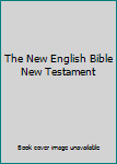 Hardcover The New English Bible New Testament Book