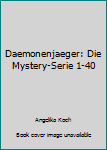 Paperback Daemonenjaeger: Die Mystery-Serie 1-40 [German] Book