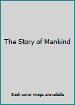 Hardcover The Story of Mankind Book
