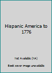 Hispanic American to 1776